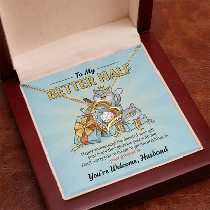 To My Husband Necklace From Wife, Funny Anniversary Gift for Him, Better Half Birthday Card - Love Knot Necklace-LKN85546
