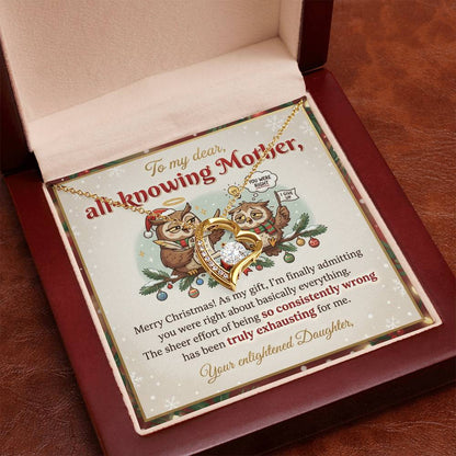 To My Mother Necklace From Daughter, Funny Christmas Gift for Mom, Mother Daughter Gift, You Were Right, Love Knot Necklace-LKN28572