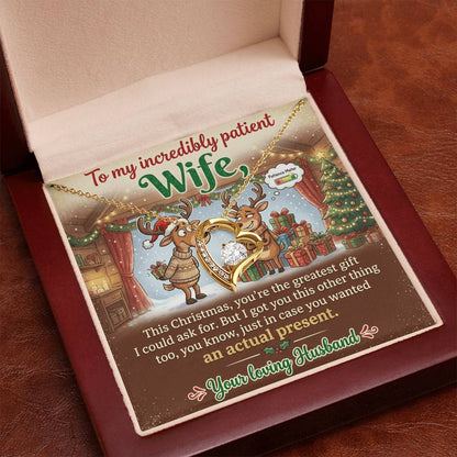 To My Incredibly Patient Wife Necklace From Husband, Funny Christmas Gift For Her, Love Knot Necklace-LKN54296