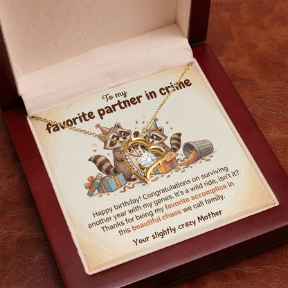 To My Partner in Crime Necklace From Mom - Happy Birthday Gift for Daughter, Funny Family Gift, Love Knot Necklace-LKN50931