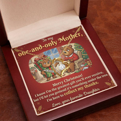 To My Mother Necklace From Daughter, Funny Christmas Gift for Mom, Mom Christmas Present, The Greatest Gift You'll Ever Receive - Love Knot Necklace-LKN77825