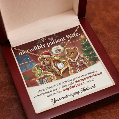 To My Incredibly Patient Wife Necklace From Husband, Funny Christmas Gift, Humorous Holiday Present - Love Knot Necklace-LKN90892