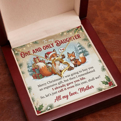 To My Daughter Necklace From Mother, Funny Christmas Gift, Holiday Present For Daughter, I Already Gave You Life, Love Knot Necklace-LKN89740