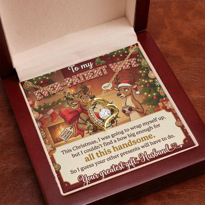 To My Ever-Patient Wife Necklace From Husband, Funny Christmas Gift for Her, Holiday Present - Love Knot Necklace-LKN35350