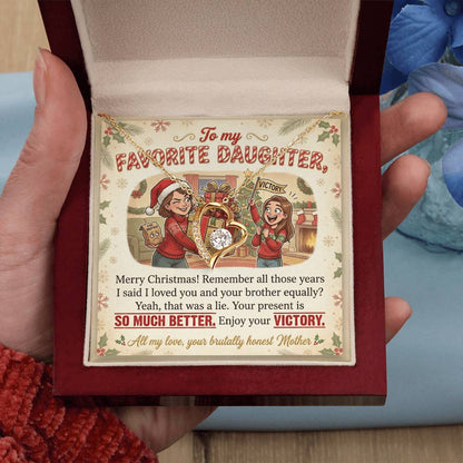 To My Daughter Necklace From Mother, Funny Christmas Gift For Favorite Daughter, Sibling Rivalry Gift - Love Knot Necklace-LKN41004