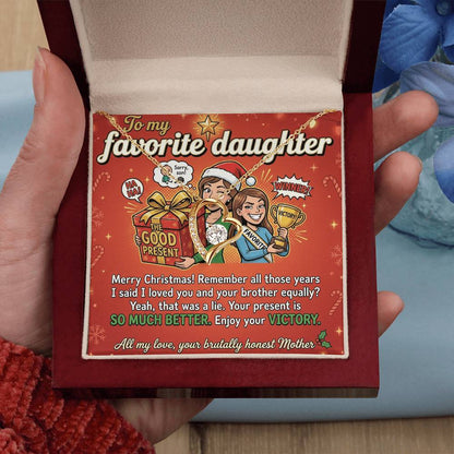 To My Daughter Necklace From Mother, Funny Christmas Gift, Favorite Daughter Holiday Present - Love Knot Necklace-LKN30773