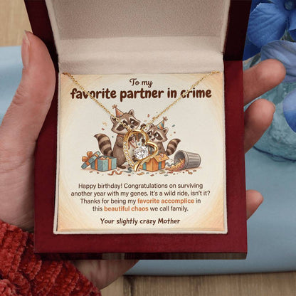 To My Partner in Crime Necklace From Mom - Happy Birthday Gift for Daughter, Funny Family Gift, Love Knot Necklace-LKN50931
