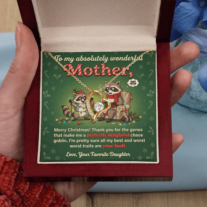 To My Mother Necklace From Daughter, Funny Christmas Gift, Xmas Present for Mom, Birthday Gift, Your Fault Chaos Goblin, Love Knot Necklace-LKN32129