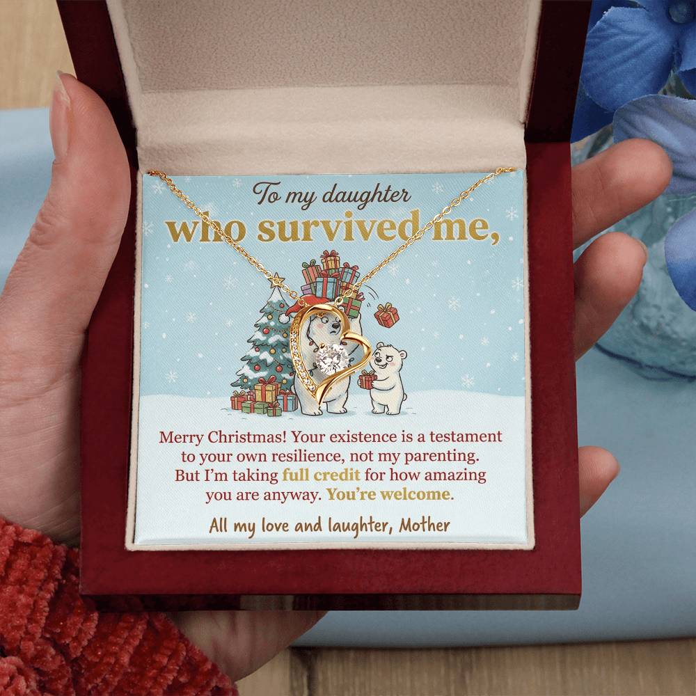 To My Daughter Necklace From Mother, Funny Christmas Gift, You Survived Me, Love Knot Necklace-LKN33664