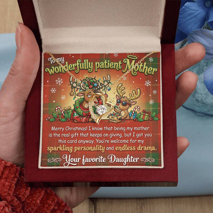 To My Mother Necklace From Daughter, Funny Christmas Gift for Mom, Holiday Jewelry Gift, Endless Drama - Love Knot Necklace-LKN21923