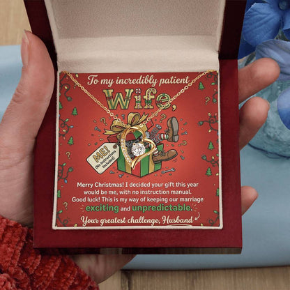 To My Wife Necklace From Husband, Funny Christmas Gift, To My Incredibly Patient Wife, Husband to Wife Present, Love Knot Necklace-LKN55259