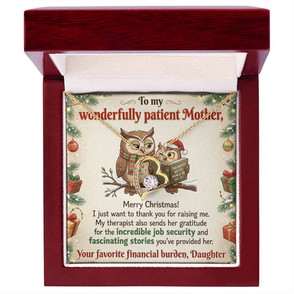 To My Mother Necklace From Daughter, Funny Christmas Gift for Mom, Humorous Holiday Gift, Love Knot Necklace-LKN68116