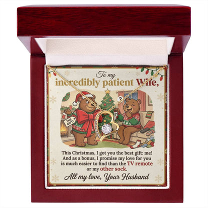 To My Wife Necklace From Husband, Funny Christmas Gift For Patient Wife, Anniversary, Birthday Gift - Love Knot Necklace-LKN77680