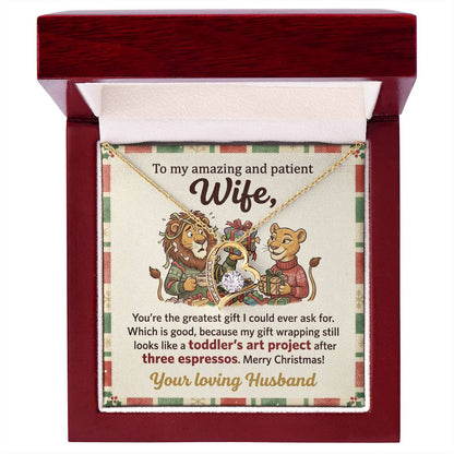 To My Wife Necklace From Husband, Funny Christmas Gift for Wife, Xmas Present, Love Knot Necklace-LKN48894