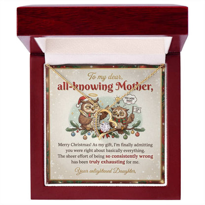 To My Mother Necklace From Daughter, Funny Christmas Gift for Mom, Mother Daughter Gift, You Were Right, Love Knot Necklace-LKN28572