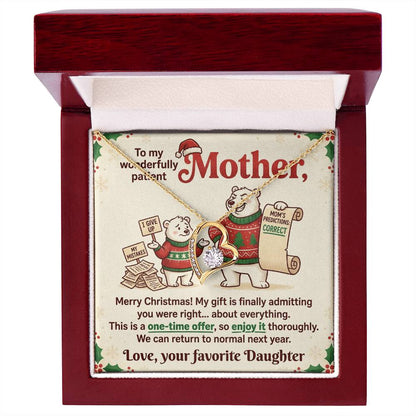 To My Mother Necklace From Daughter, Funny Christmas Gift For Mom, Holiday Present, You Were Right Gift - Love Knot Necklace-LKN96296