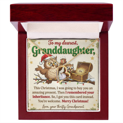 To My Granddaughter Necklace From Grandparent - Funny Christmas Gift, Thrifty Grandparent Inheritance Joke, Love Knot Necklace-LKN22401