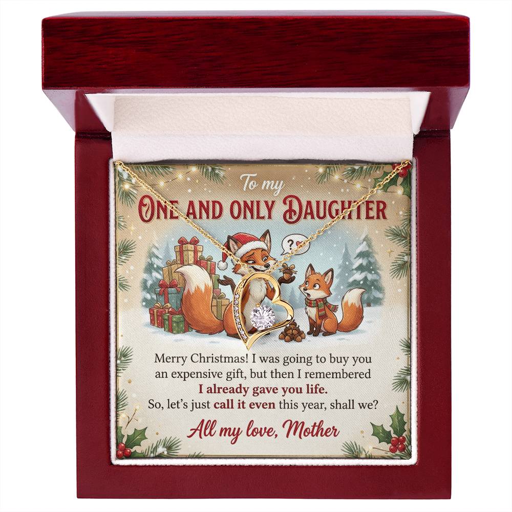 To My Daughter Necklace From Mother, Funny Christmas Gift, Holiday Present For Daughter, I Already Gave You Life, Love Knot Necklace-LKN89740