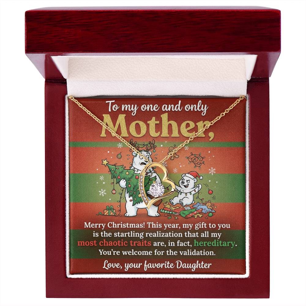 To My Mother Necklace From Daughter - Funny Christmas Gift, Holiday Present For Mom, Most Chaotic Traits Are Hereditary, Love Knot Necklace-LKN50392