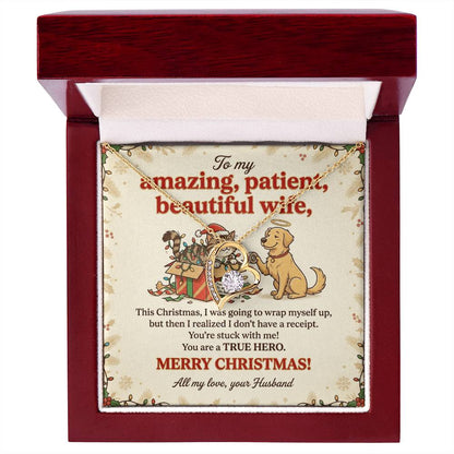 To My Wife Necklace From Husband, Funny Christmas Gift, Gift for Her, You are a True Hero, Love Knot Necklace-LKN13751