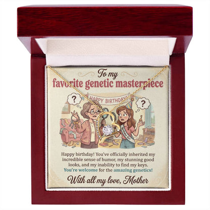 To My Daughter Necklace From Mother, Funny Happy Birthday Gift for Genetic Masterpiece, Love Knot Necklace-LKN59891