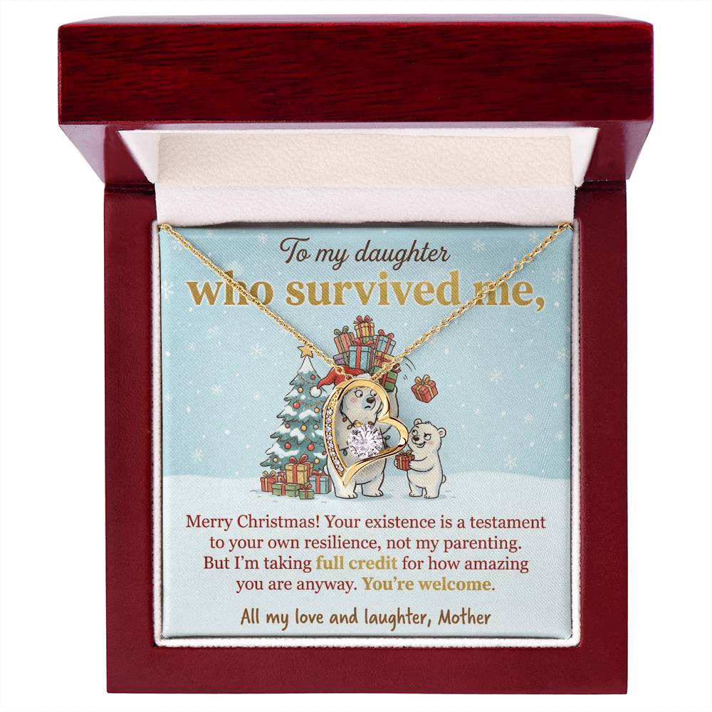 To My Daughter Necklace From Mother, Funny Christmas Gift, You Survived Me, Love Knot Necklace-LKN33664