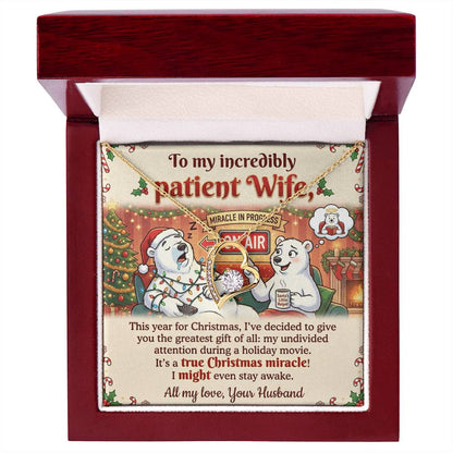 To My Patient Wife Necklace From Husband, Funny Christmas Gift, Holiday Present for Her - Love Knot Necklace-LKN52468