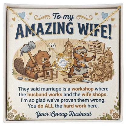 To My Wife Necklace From Husband - Funny Marriage Anniversary Gift, Birthday Present For Her - Love Knot Necklace-LKN97866