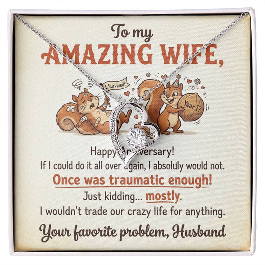 To My Wife Necklace From Husband, Funny Anniversary Gift For Her, Humorous Marriage Present, Love Knot Necklace-LKN60338