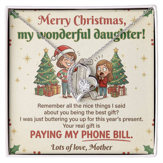 To My Daughter Necklace From Mother, Funny Christmas Gift, Sarcastic Holiday Present For Daughter From Mom, Love Knot Necklace-LKN74722