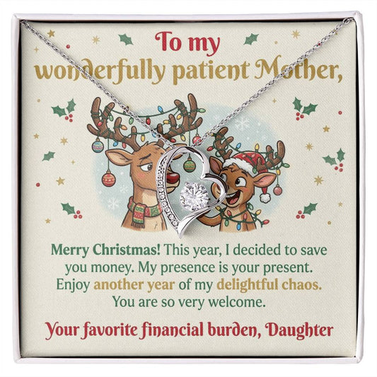 To My Mother Necklace From Daughter, Funny Christmas Gift for Mom, Sarcastic Holiday Present - Love Knot Necklace-LKN29926
