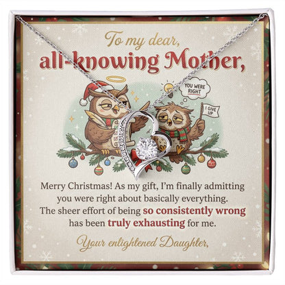 To My Mother Necklace From Daughter, Funny Christmas Gift for Mom, Mother Daughter Gift, You Were Right, Love Knot Necklace-LKN28572