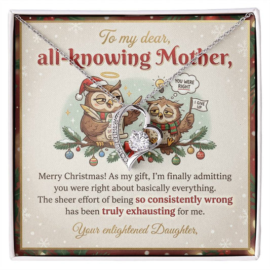 To My Mother Necklace From Daughter, Funny Christmas Gift for Mom, Mother Daughter Gift, You Were Right, Love Knot Necklace-LKN28572