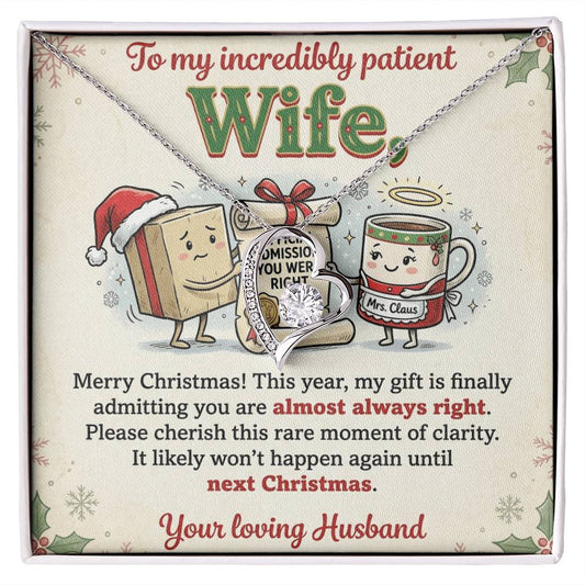 To My Wife Necklace From Husband, Funny Christmas Gift, Admitting You're Right Jewelry, Holiday Gift for Her - Love Knot Necklace-LKN27898