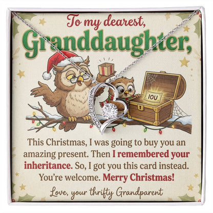 To My Granddaughter Necklace From Grandparent - Funny Christmas Gift, Thrifty Grandparent Inheritance Joke, Love Knot Necklace-LKN22401