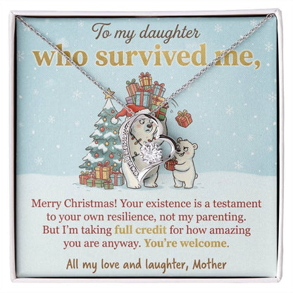 To My Daughter Necklace From Mother, Funny Christmas Gift, You Survived Me, Love Knot Necklace-LKN33664