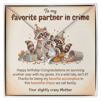 To My Partner in Crime Necklace From Mom - Happy Birthday Gift for Daughter, Funny Family Gift, Love Knot Necklace-LKN50931