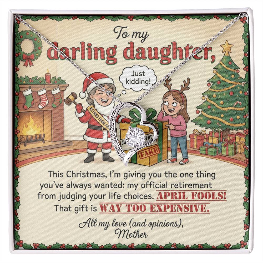 To My Daughter Necklace From Mother, Funny Christmas Gift, Humorous Birthday Present, Mom's Opinions Gift - Love Knot Necklace-LKN81419