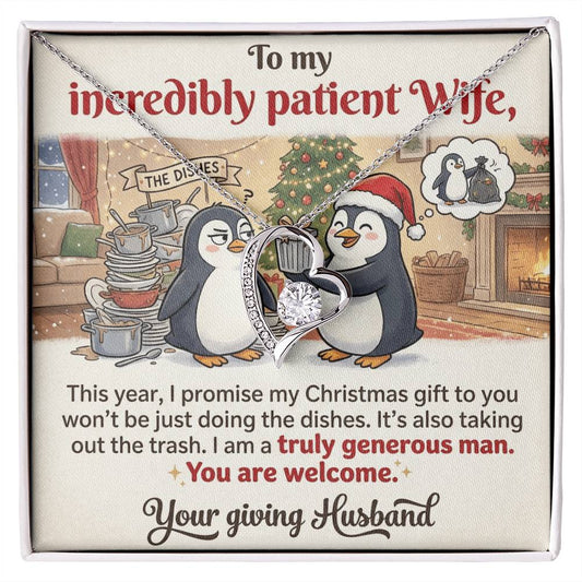 To My Wife Necklace From Husband, Funny Christmas Gift for Incredibly Patient Wife, Love Knot Necklace-LKN13588