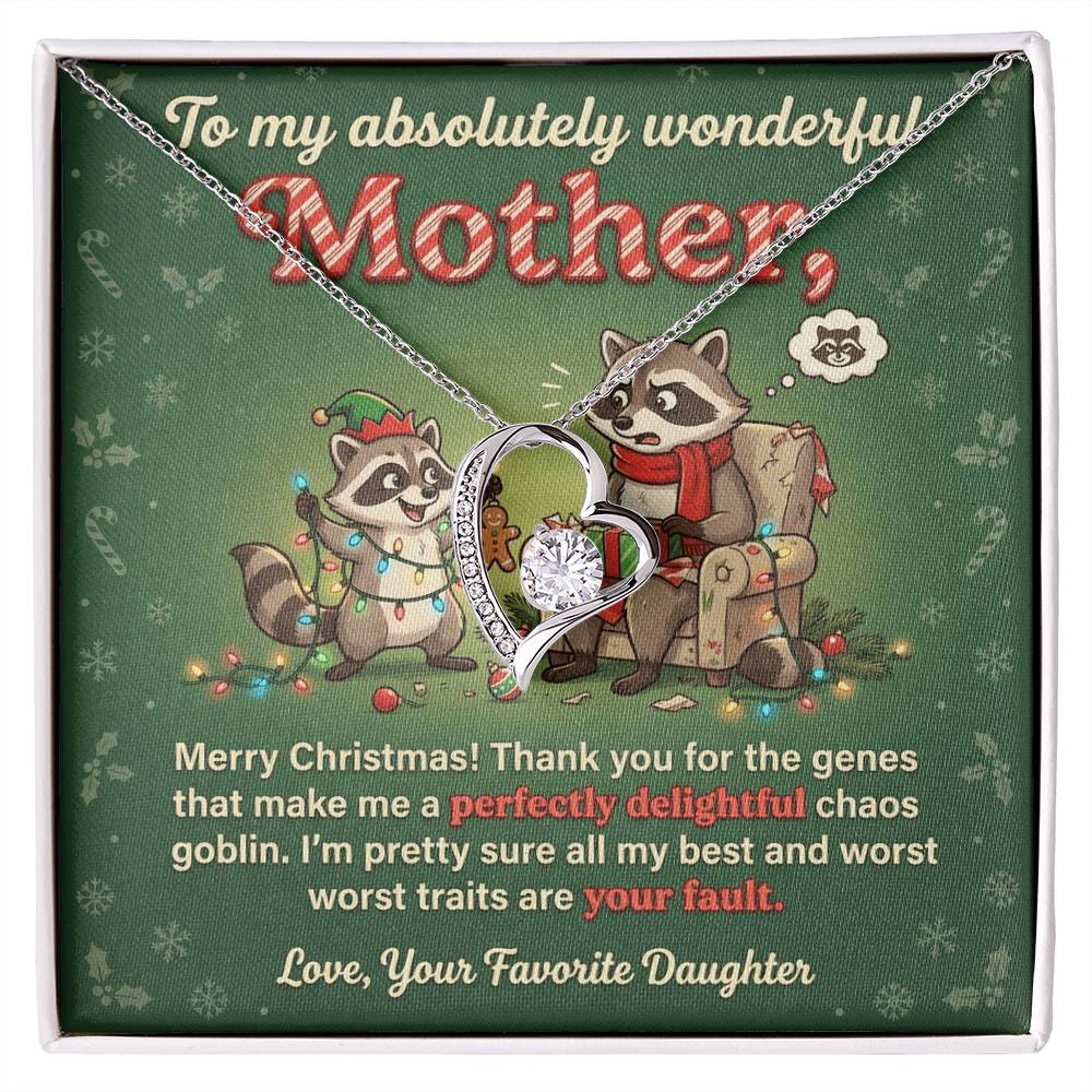 To My Mother Necklace From Daughter, Funny Christmas Gift, Xmas Present for Mom, Birthday Gift, Your Fault Chaos Goblin, Love Knot Necklace-LKN32129