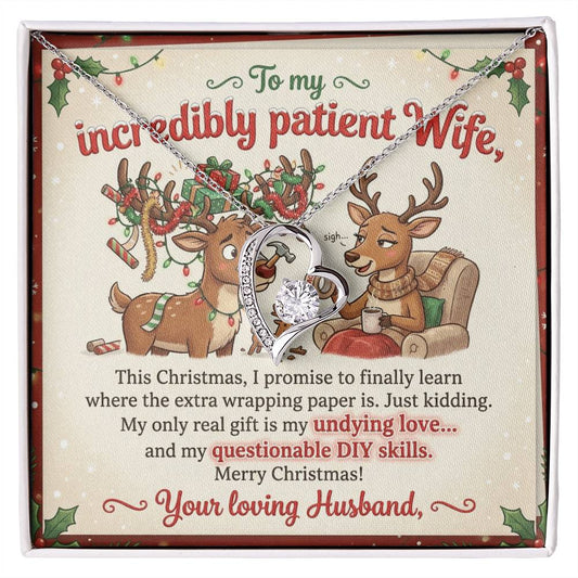 To My Wife Necklace From Husband, Funny Christmas Gift for My Incredibly Patient Wife, Love Knot Necklace-LKN14408