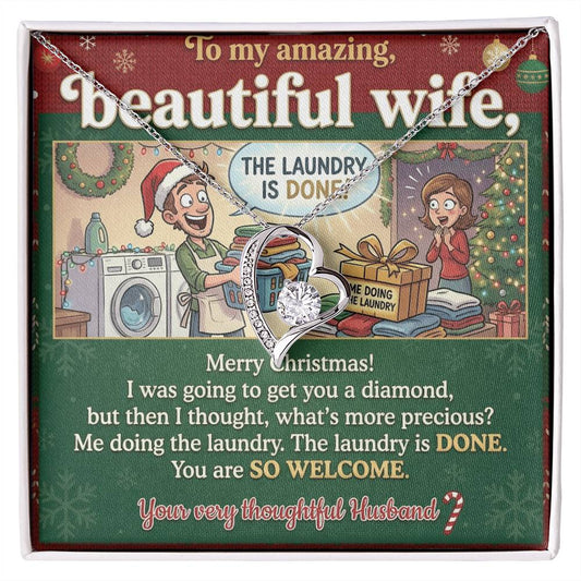 To My Wife Necklace From Husband, Funny Christmas Gift For Her, Holiday Present For Wife, Me Doing The Laundry, Love Knot Necklace-LKN50072