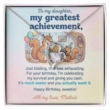To My Daughter Necklace From Mother, Funny Birthday Gift, Humorous Daughter Gift from Mom, Happy Birthday Sweetie, Love Knot Necklace-LKN83436