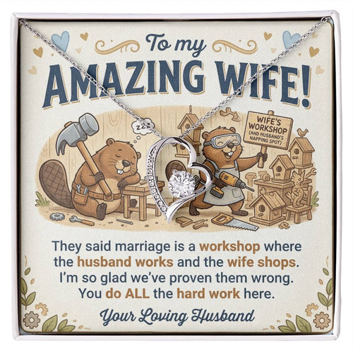 To My Wife Necklace From Husband, Funny Anniversary Gift for Her, Wife Birthday Gift - Love Knot Necklace-LKN49192