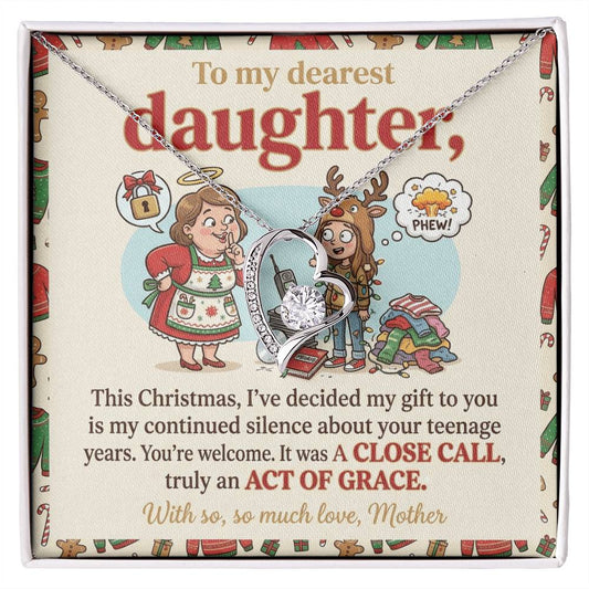 To My Daughter Necklace From Mother, Funny Christmas Gift, Hilarious Teenage Years Message, Act of Grace, Love Knot Necklace-LKN38581