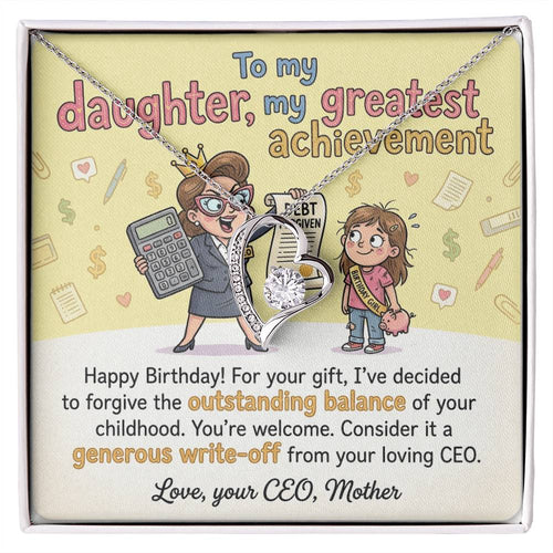 To My Daughter Necklace From Mother, Funny Happy Birthday Gift, CEO Mom Gift For Her - Love Knot Necklace-LKN28995