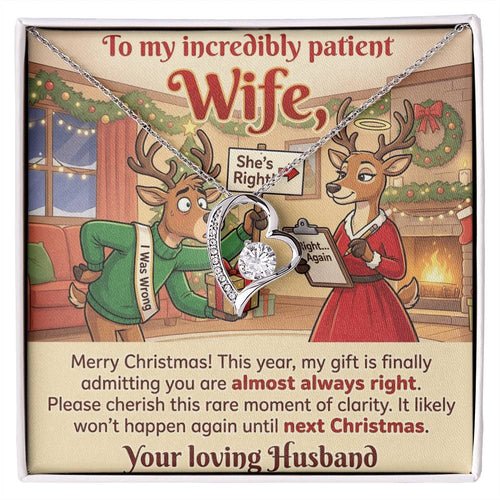 To My Wife Necklace From Husband, Funny Christmas Gift For Her, Admitting You're Right - Love Knot Necklace-LKN11928
