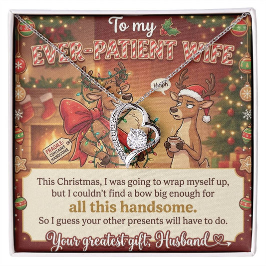 To My Ever-Patient Wife Necklace From Husband, Funny Christmas Gift for Her, Holiday Present - Love Knot Necklace-LKN35350