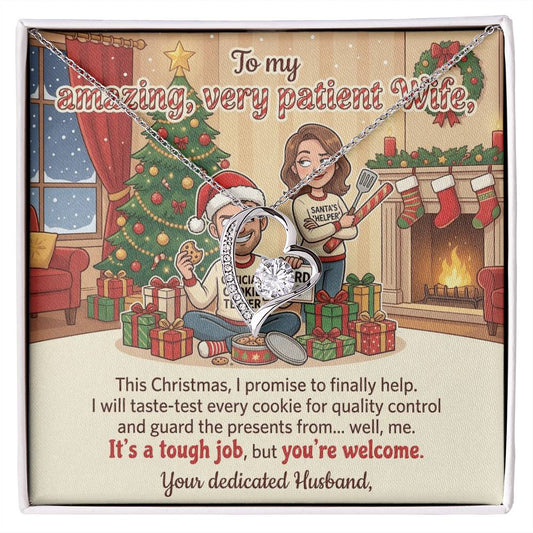 To My Wife Necklace From Husband, Funny Christmas Gift for Her, Holiday Present, Amazing Patient Wife Gift - Love Knot Necklace-LKN70058