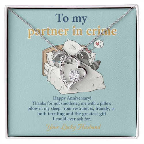 To My Partner in Crime Necklace From Husband - Funny Anniversary Gift for Wife, Love Knot Necklace-LKN48141